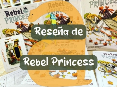 Rebel Princess: Reseña y Análisis